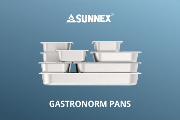 Тави Sunnex Gastronorm погодни за хотели и ресторани и домаќинства